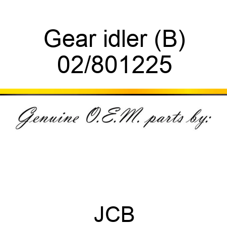 Gear idler (B) 02/801225