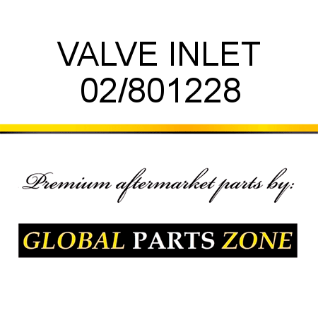 VALVE INLET 02/801228