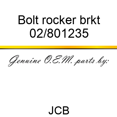 Bolt rocker brkt 02/801235