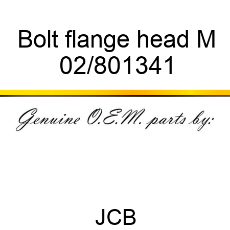 Bolt flange head M 02/801341