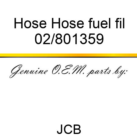 Hose Hose fuel fil 02/801359