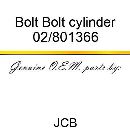 Bolt Bolt cylinder 02/801366