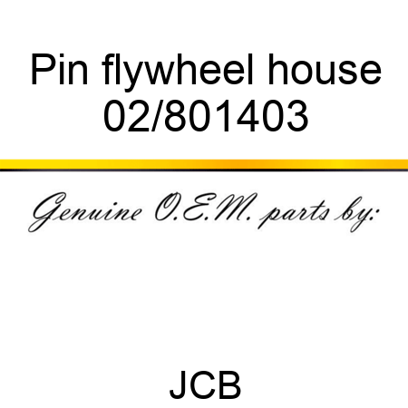 Pin flywheel house 02/801403