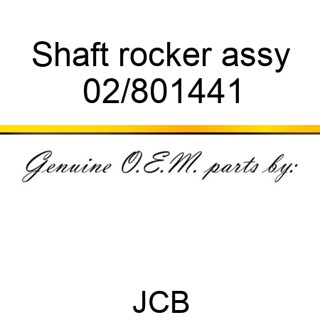 Shaft rocker assy 02/801441