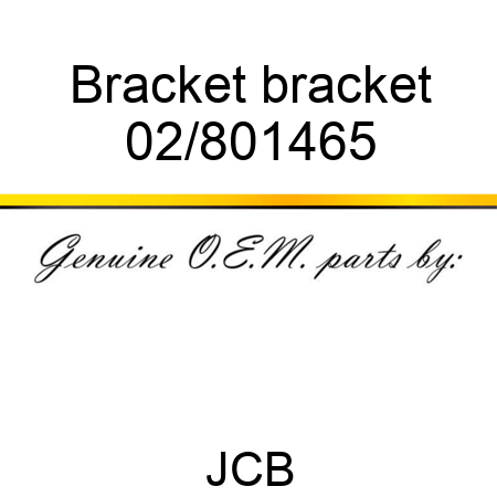 Bracket bracket 02/801465