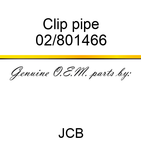 Clip pipe 02/801466