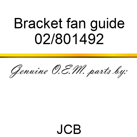 Bracket fan guide 02/801492