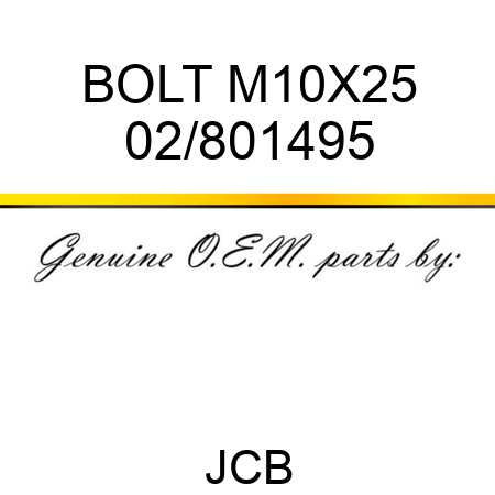 BOLT M10X25 02/801495