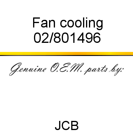 Fan, cooling 02/801496
