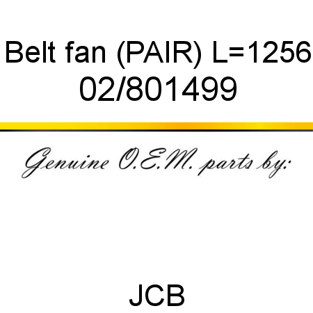 Belt, fan, (PAIR), L=1256 02/801499