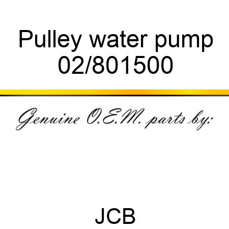 Pulley water pump 02/801500