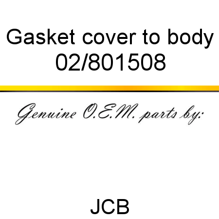 Gasket, cover to body 02/801508