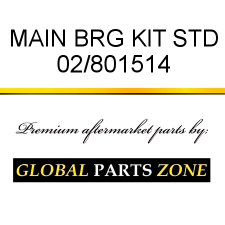 MAIN BRG KIT STD 02/801514