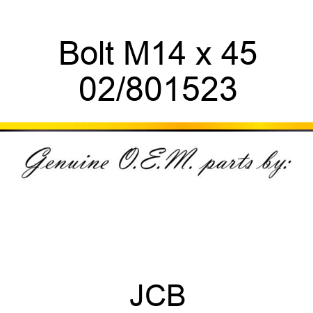 Bolt M14 x 45 02/801523