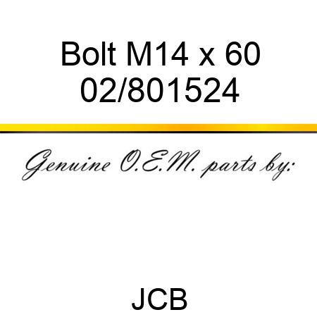 Bolt M14 x 60 02/801524