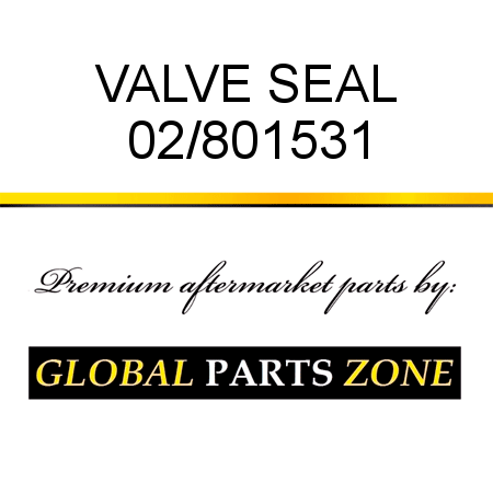 VALVE SEAL 02/801531