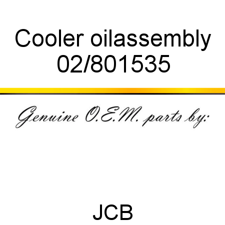 Cooler, oil,assembly 02/801535