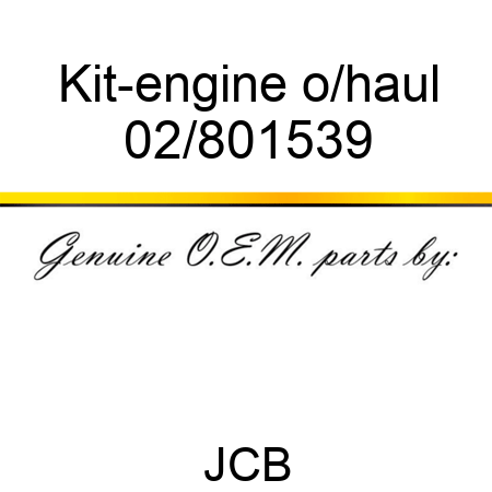 Kit-engine o/haul 02/801539