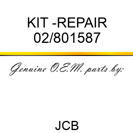 KIT -REPAIR 02/801587