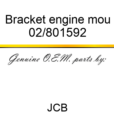 Bracket engine mou 02/801592