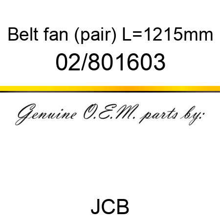 Belt, fan (pair), L=1215mm 02/801603