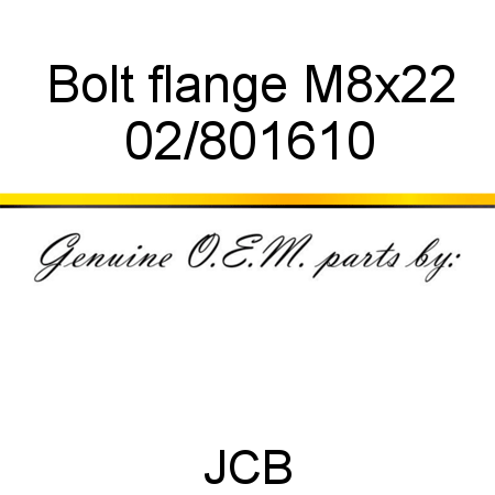Bolt, flange M8x22 02/801610
