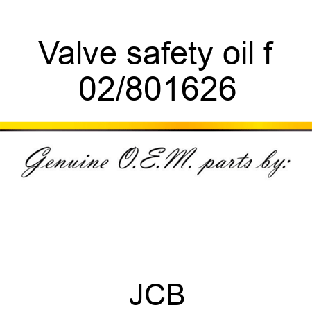 Valve safety oil f 02/801626