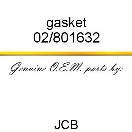 gasket 02/801632