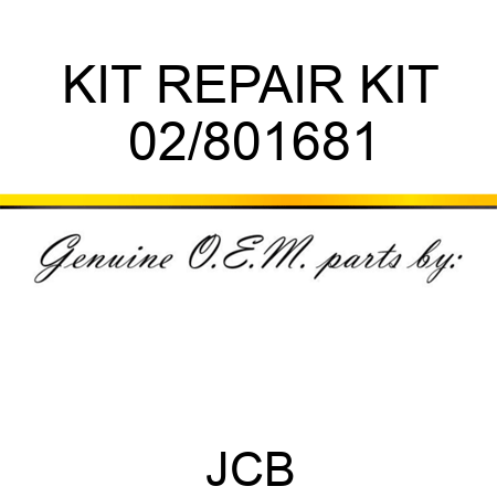 KIT REPAIR KIT 02/801681