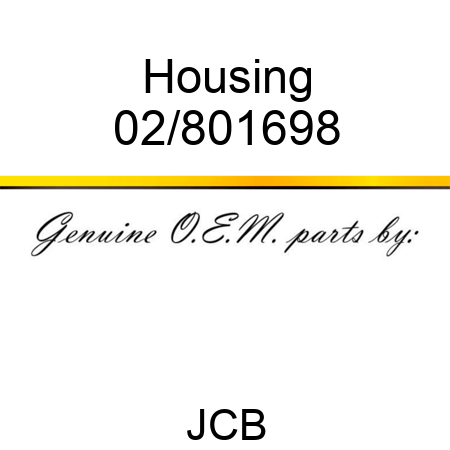 Housing 02/801698