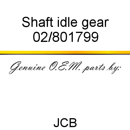 Shaft, idle gear 02/801799