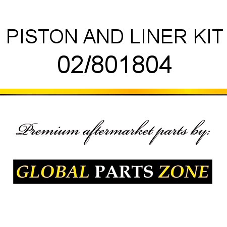 PISTON AND LINER KIT 02/801804