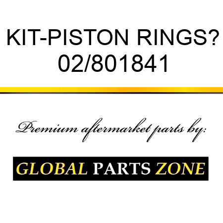 KIT-PISTON RINGS? 02/801841