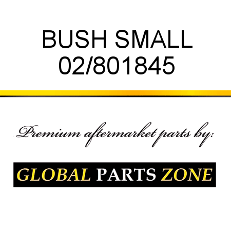 BUSH SMALL 02/801845