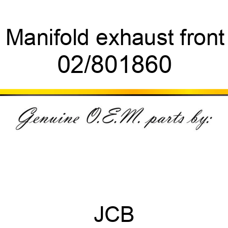 Manifold, exhaust front 02/801860