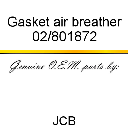 Gasket, air breather 02/801872