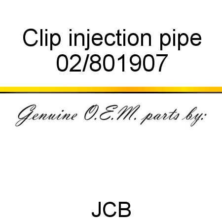 Clip, injection pipe 02/801907
