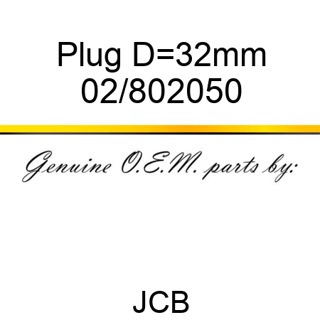 Plug D=32mm 02/802050