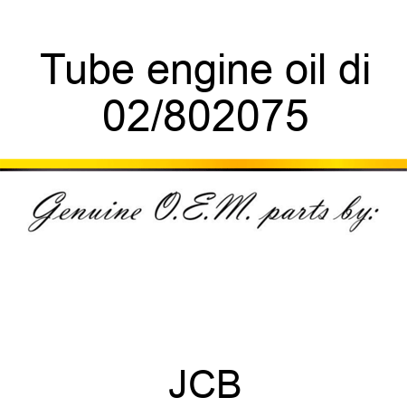 Tube engine oil di 02/802075