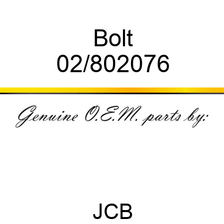 Bolt 02/802076