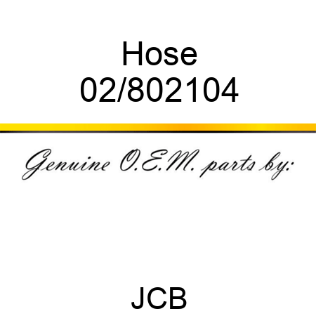 Hose 02/802104