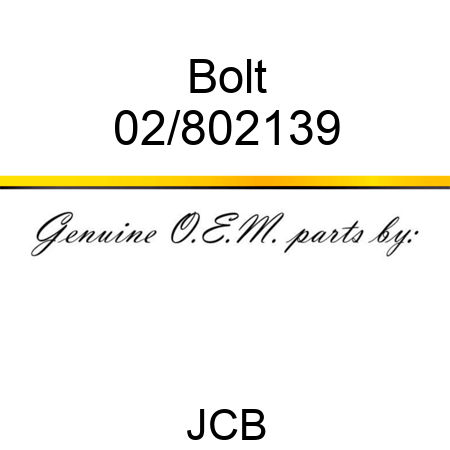 Bolt 02/802139