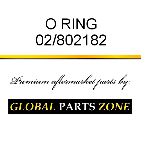 O RING 02/802182