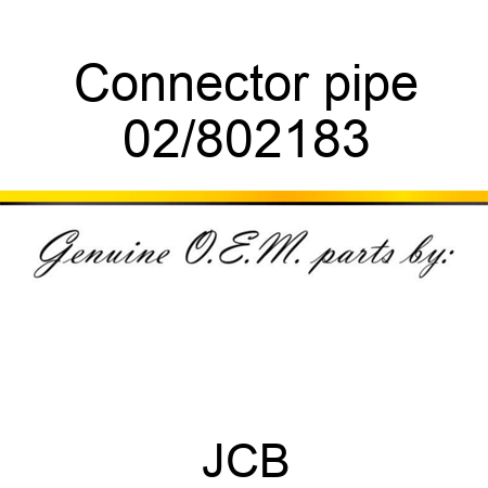 Connector pipe 02/802183