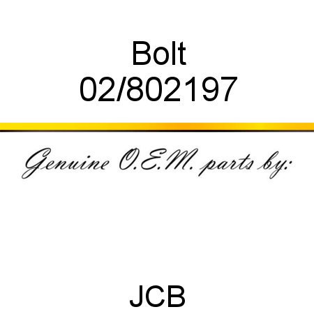 Bolt 02/802197