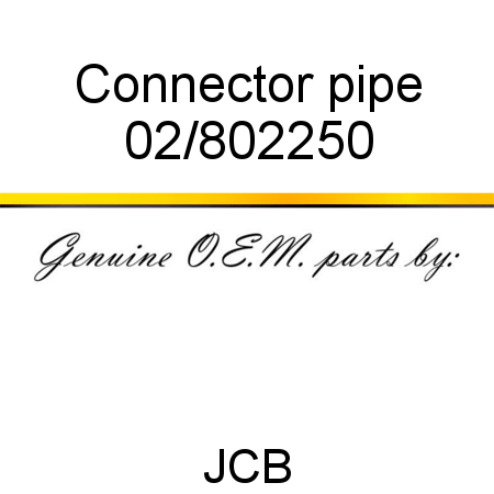 Connector, pipe 02/802250