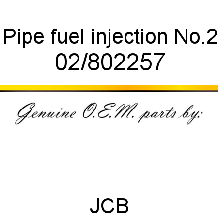 Pipe, fuel injection No.2 02/802257