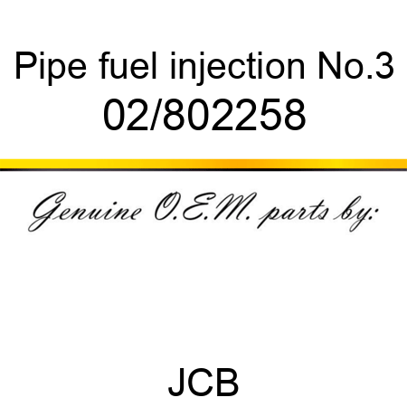 Pipe, fuel injection No.3 02/802258