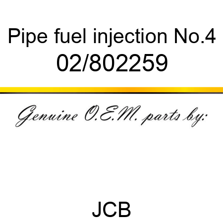 Pipe, fuel injection No.4 02/802259