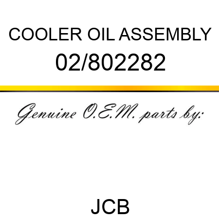 COOLER, OIL ASSEMBLY 02/802282